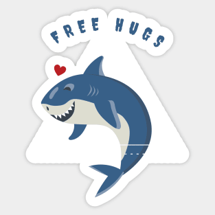 Free Hugs Shark - Perfect Gift for Who loves sharks Sticker